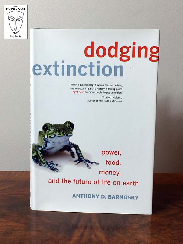 Anthony D. Barnosky - Dodging Extinction